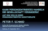 KANN PERSONZENTRIERTES HANDELN DIE ... - Peter F. Schmidpfs- · PDF file Schmid, P. F. Psychotherapy is political or it is not psychotherapy: The person-centred approach as an essentially