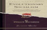 Eduard B ernstein Evolutionary Socialism · 2017. 9. 11. · evolution of modern society was correct as far as it characterised . Evolutionary Socialism Eduard Bernstein Halaman 4