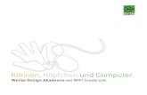 Können, Köpfchen und Computer.static.wuapaa.com/2013/wifi_tirol/files/nl33/pdf/... · handwerklichen Grundlagen, kann mit Software umgehen und lernt die einzelnen Berufsbilder der