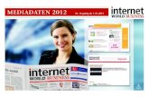MD InternetWorldBusiness 2012 D 6portal.pressrelations.de/mediadaten/Mediadaten... · März 2011 88 % Abitur 10 % Mittlere Reife 2 % Volks-/Hauptschule 4. ... E-Commerce-Agenturen