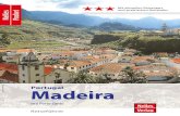 Portugal Madeira · 2018. 10. 19. · do Pargo Seixal Fajã da Ovelha Paúl do Mar Prazeres Faial São Roque do Faial Porto da Cruz Jardim do Mar Serra de Agua Curral das Freira s