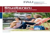 Studieren - FAU · 2018. 9. 11. · 6 Studieren: Studieren und leben in Nürnberg Frisch von der Schule, direkt zum Bachelor-studium, dann gleich den Master dranhän-gen und das am