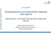Soziologische und historische Aspekte des Sports...28.10.2017 Dr. Jan Haut Soziologische und historische Aspekte des Sports - Geschichte und Entwicklung des modernen Sports Wintersemester