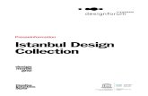Presseinformation Istanbul Design CollectionSo, 12. Mai, 10.00 - 17.00 Uhr designforum Steiermark am Andreas-Hofer-Platz 17, 8010 Graz Ausstellungsdauer Öffnungszeiten Ausstellungsort