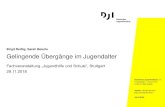 Birgit Reißig, Sarah Beierle Gelingende Übergänge im ...€¦ · Deutsches Jugendinstitut e. V. Franckeplatz 1, Haus 12/13 D-06110 Halle (Saale) Telefon +49 345 68178-0 Fax +49