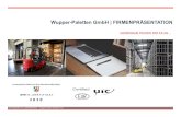 Wupper Paletten GmbH | FIRMENPRÄSENTATION...Ihre Experten für Ladehilfsmittel – Supply Chain Solution 4.0 WILLKOMMEN BEI Wupper-Paletten GmbH Wir, die Wupper-Paletten GmbH sind