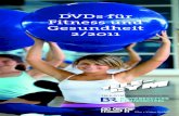 DVDs für Fitness und Gesundheit 2/2011 - TELE-GYM · 2013. 5. 16. · DVDs für Fitness und Gesundheit 2/2011 Film +Video GmbH. Rückentraining Pilates S.11-15 Yoga, Tai Chi & Co