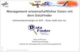 Management wissenschaftlicher Daten mit dem DataFinder · 09.11.2004 1 DLR, Institut für Aerodynamik und Strömungstechnik Management wissenschaftlicher Daten mit dem DataFinder