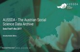 AUSSDA - The Austrian Social Science Data Archive...Die AUSSDA-Services 3 18.12.2017 AUSSDA - The Austrian Social Science Data Archive Archivierung • Betreuung von Projektbeginn