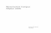 Nemetschek Campus Allplan 2006 · Die Schritt für Schritt Anleitung setzt voraus, dass Sie mit den Grundlagen der Bedienung von Microsoft® Windows® und Allplan 2006 vertraut sind.