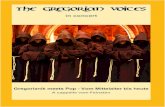The Gregorian Voices - Kultur Züri Unterland · 2019. 12. 2. · The Gregorian Voices The masters of gregorian chants Das Ensemble Sie finden Standing Ovations und frenetischen Jubel