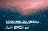 LICENCE TO KRILL - Greenpeace · 2018. 5. 28. · 7 einleitung am ende der welt gelegen, beheima tet das sÜdpolarmeer eine große vielfalt an lebensformen: riesige kolonien von kaiser-