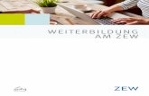 WEITERBILDUNG AM ZEWftp.zew.de/pub/zew-docs/seminare/seminare.pdf · Referenten ermöglichen einen effizienten Wissenstrans - fer. Dieser wird unterstützt durch das Eingehen auf