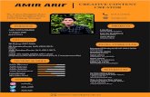 AMIR ARIF CREATIVE CONTENT CREATOR mirrip.pdf · Amir Arif Adobe Indesign SMK Putrajaya Presint 16(1) (2013-2017) (spm) UiTM Alor Gajah, Melaka (2018-2020) (Diploma in New Media Communication