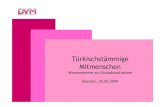 Vortrag Mete Tuncay - LWL Migration... · 2009. 6. 3. · Einwanderung in die BRD • 1961–1973 Anwerbeabkommen der BRD mit der Türkei: • Insgesamt 2,6 Mio. Bewerbungen für