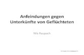 Anfeindungen gegen Unterkünfte von Geflüchtetennews.eformation.de/client/media/193/data/40945.pdf · 2016. 8. 2. · Die enthemmte Mitte –Autoritäre und rechtsextreme Einstellung