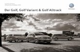 Der Golf, Golf Variant & Golf Alltrack · PDF file 2020. 2. 7. · Ausstattung des Golf Trendline und Golf Variant Trendline Exterieur und Räder - 4 Stahlräder 6 J x 15 mit Radvollblenden,