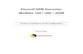 Firewall/VPN Symantec Modèles 100 / 200 / 200Rfoxclan69.free.fr/eBook/Symantec/Symantec_FireWall_VPN_100_200… · Firewall/VPN Symantec Modèles 100 / 200 / 200R Guide d’installation