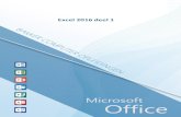 Excel 2016 deel 1 - Online · PDF file Excel 2016 deel 1 Bakker Computer Opleidingen 4 1 EXCEL BASIS EXCEL is een rekenprogramma. Een EXCEL-DOCUMENT wordt een werkmap genoemd. Als