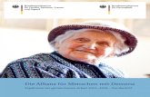 Allianz für Menschen mit Demenz...September 2015 Vorstellung von Ergebnissen aus der Arbeitsgruppe beim Strategie-kongress Demograe September 2016 Veröffentlichung des Zwischen-