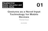 Hauptseminar Mobile Interaction and 01 Mobile Media• Anwendungsbeispiele für mobile AR-Systeme: – Navigationssysteme (z.B. BPN, INSTAR) – (Multiplayer-)Spiele (z.B. Invisible
