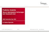 Predictive Analytics - ASQF · Analytics – Von Daten zu Wissen Von Nachsicht über Einsicht zu Voraussicht Descriptive, Diagnostic, Predictive & Prescriptive Analytics Machine Learning