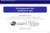 D eloppement Web Javascript et Developpement WebJavascript et Ajax´ Fonctionnalites du langage´ Determiner le type d’un objet´ l’instruction typeof elle permet de determiner