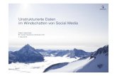 Unstrukturierte Daten im Windschatten von Social Media · 2013. 5. 15. · im Windschatten von Social Media Albert Labermeier BI Center Swisscom (Schweiz) AG 7. Mai 2013. 2 Explodierende
