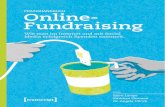 PRAXISHANDBUCH Online- Fundraising · Diese Grundsätze gelten auch online: So schnell man eine Spenderin gewinnen kann, so schnell entscheidet sie sich bei der nächsten Spen-de