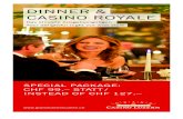 DINNER & CASINO ROAYEL - Amazon S3 · CASINO ROAYEL Das stilvolle Ausgehvergnügen Your delightful night out with style RZ_Dinner & Casino_Royal_Flyer.indd 1 22.12.14 09:33. Ihr vielseitiges