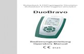 DuoBravo - MTRplus Vertriebs GmbH...I. Biofeedback- / ETS-Gerät DuoBravo Lieferumfang und Zubehör 4 Technische Daten 5 Symbolerklärungen 6 Sicherheitseinstellungen 6 Einführung