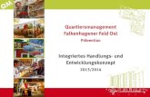 Integriertes Handlungs- und Entwicklungskonzeptfalkenhagener-feld-ost.de/ff-ost-wordpress/wp-content/... · 2014. 10. 8. · Quartiersmanagement Prävention Falkenhagener Feld Ost
