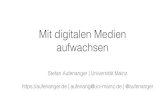 Mit digitalen Medien aufwachsen - Nürnberg...• Nutzungszeiten digitaler Medien für 2-5-Jährige: tägliche 1 Stunde • nur Qualitätsangebote wählen • gemeinsame Mediennutzung