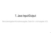 7. Java Input/Output · 7. Java Input/Output Benutzereingaben/Konsolenausgabe, Datei Ein- und Ausgabe (I/O) 133