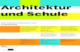 Architektur und Schule - BDA Bund · Daniel Altzweig, Katinka Fischer, Hans-Peter Gresser, Hans-Peter Kissler, Dr. Volker Rattemeyer, Wolfgang Zaeske BDA Bund Deutscher Architekten