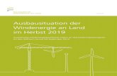 Ausbausituation der Windenergie an Land im Herbst 2019 · 2019. 11. 8. · Ausbau der Windenergie an Land im Herbst 2019 Die Analyse der Entwicklung der Windenergie an Land im Zeitraum