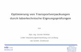 Optimierung von Transportverpackungen durch ... · PDF file mail@vdz-gmbh.de Trailer mit veraltetem Fahrwerk (harte Stahl-Blatt-Federung, Nordamerika) vdz GmbH Dortmund Hauert 12 44227