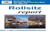 Rollsitz report - Wormser Ruderclub Blau Weiß€¦ · Für die Statistik erruderten die Mitglieder 49.069 km. Gäste (z.B. Ungarn) und Schulruderer wurden zusammengefasst und erruderten