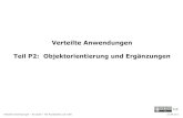 Verteilte Anwendungen Teil P2: Objektorientierung und ...wi.f4.htw-berlin.de/users/messer/LV/WI-AVS-SS20/Folien/P2/VA-P2-O… · Verteilte Anwendungen – SS 2020 – Teil P2/Objekte