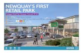 Treloggan Retail Park, Newquay, Cornwall, TR7 2JF 52,000 ... · Treloggan Retail Park, Newquay, Cornwall, TR7 2JF 52,000 sq ft of Retail Space Available Consent for 47,000 sq ft Open