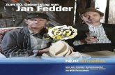 Zum 60. Geburtstag von Jan Fedder - Norddeutscher Rundfunk · 2020. 5. 30. · Zum 60. Geburtstag von Jan Fedder Der Jan-Fedder-Schwerpunkt ab Sonnabend, 10. Januar 2015 im NDR Fernsehen
