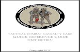TCCC Quick Reference Guide - Kursportal · 31/01/2017  · Tactical Combat Casualty Care (TCCC) has saved hundreds of lives during our nation's conflicts in Iraq and Afghanistan.