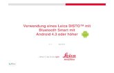Verwendung eines Leica DISTO™ mit Bluetooth Smart mit Android … · 2019. 4. 4. · 13 Leica DISTO™ sketch für Android 4.3 oder höher App starten Bei Verwendung mit dem Leica