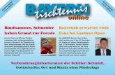 Bindhammer, Schneider Bayreuth erwartet viele …...den Hauptrunden begonnen, am 11. November werden diese fortgesetzt und am 12. Novem-ber steigen die Halbfinals und Endspiele. Ein