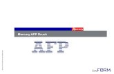Mercury AFP Druck - docuFORM · 2019. 12. 20. · Vorteile der Mercury AFP Lösung Windows für Office & MFP Integration von AFP Input in das modulare Mercury DMSystem. Nutzung aller