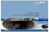TAKE OFF - open4aviation · TAKE OFF 7 In den letzten Jahren erfolgten mehrere sichtbare Wachstums-schritte: • 1999 wurde die Austrian Aeronautics Industries Group (AAIG)