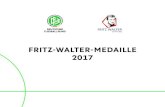 FRITZ-WALTER-MEDAILLE 2017...Confed-Cup und U21-EM 22 Preisträger 2016 24 Preisträger 2015 26 Preisträger 2014 28 Preisträger 2013 30 Preisträger 2012 32 Preisträger 2011 34