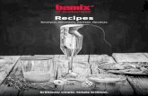 Recipes - bamix.com€¦ · Eier, Zucker, Milch, Zitronensaft und Vanillezucker werden 2 Minuten mit dem QUIRL gut gemixt. Dann den Alkohol zugeben, noch eine Minute mixen. Sofort