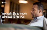 Wechseln Sie zu neuen Windows 10 Pro-PCs - Tech Data€¦ · als ein fünf Jahre alter PC. 1Leistung der Intel® Core™-Prozessoren der 6. Generation in Windows 10-Geräten, basierend