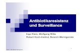 Antibiotikaresistenz und Surveillance · 2020. 5. 5. · aa a b Integration der Resistenzgene in verschiedene Plasmide, weitere horizontale Ausbreitung Ko-Evolution verschiedener